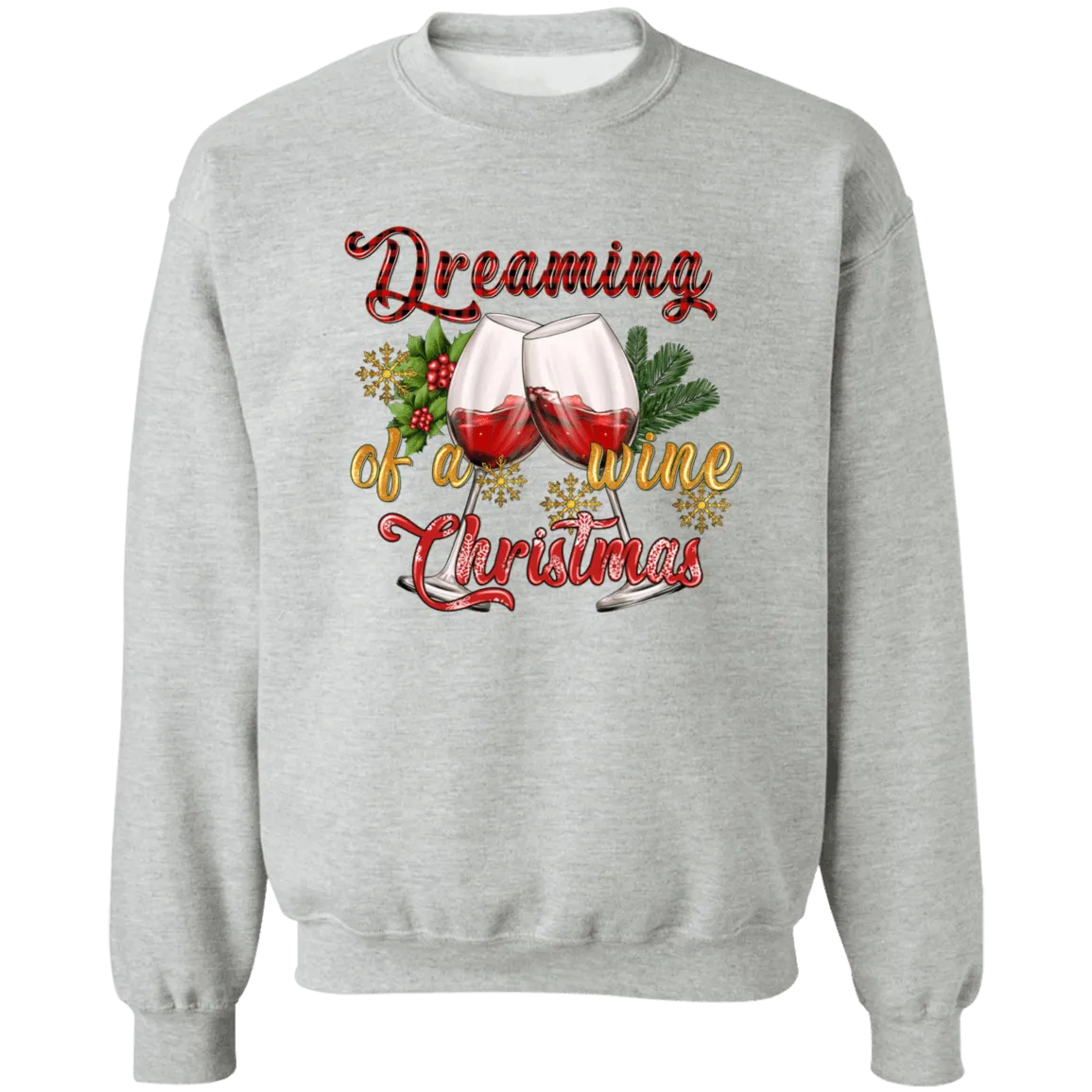 A Wine Christmas Crewneck Pullover Sweatshirt