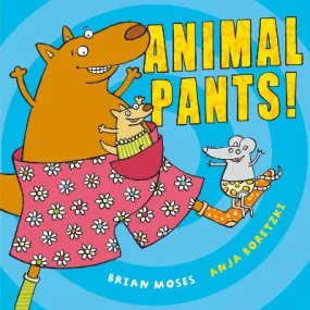 Brian Moses: Animal Pants [2009] paperback